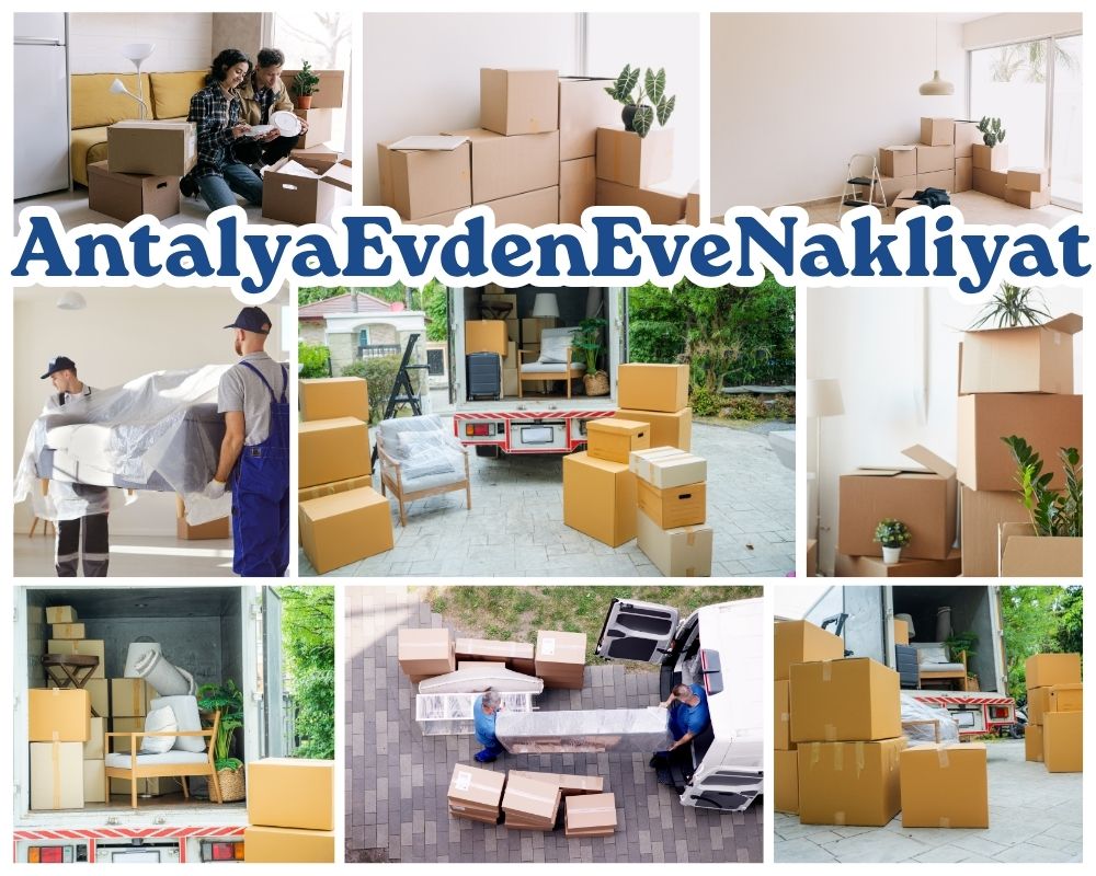Antalya Çarşamba Evden Eve Taşımacılık